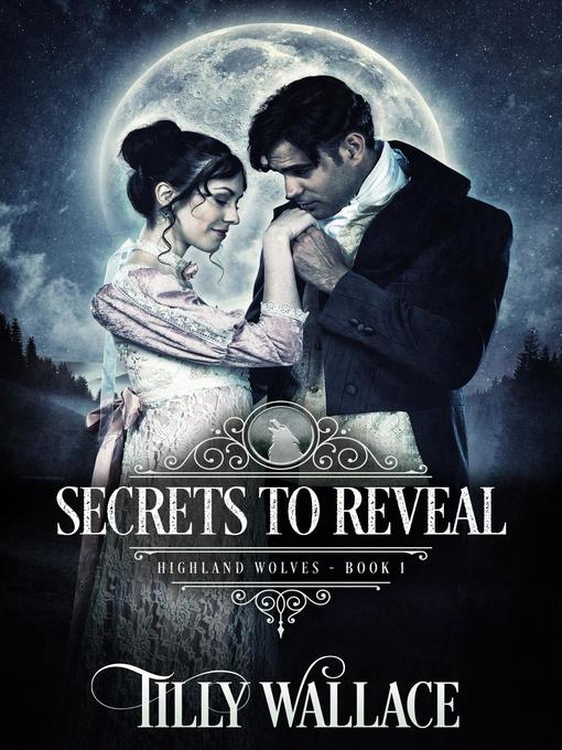 Title details for Secrets to Reveal by Tilly Wallace - Available